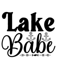 Lake Bundle SVG, Lake Quotes SVG, lake life svg, funny Quotes svg, Lake Signs, fishing svg, water svg, lake svg, Svg for Cricut, Silhouette