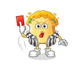 bread with honey referee with red card illustration. character vector
