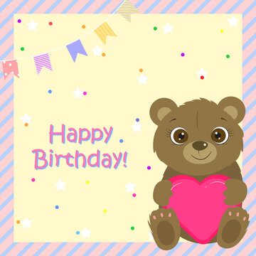 Birthday card for baby girl and boy. Cute bear holding heart. I love you. Kids card. Vector illustration