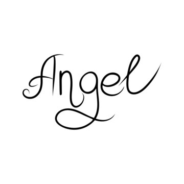 Angel. Hand drawn calligraphy, black letters isolated on white background. Decorative text. Vector phrase