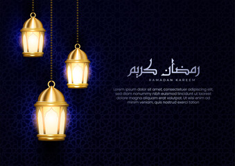 Realistic Islamic greeting card and Arabic calligraphy. Hanging luminous lanterns and Arabic patterns. Ramadan Kareem illustration on a dark blue background.