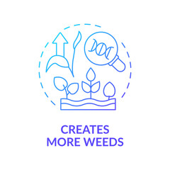 Creates more weeds blue gradient concept icon. Wild plants. Herbicides. Disadvantages of gmo abstract idea thin line illustration. Isolated outline drawing. Myriad Pro-Bold fonts used