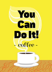 Coffee quotes design. Use it for package, card or media advertisement creation. Vector illustration.