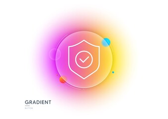 Security shield line icon. Gradient blur button with glassmorphism. Cyber defence sign. Private protection symbol. Transparent glass design. Security shield line icon. Vector