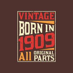 Born in 1909, Vintage 1909 Birthday Celebration