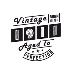 Born in 1911, Vintage 1911 Birthday Celebration