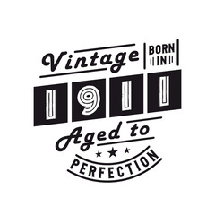 Obraz premium Born in 1911, Vintage 1911 Birthday Celebration