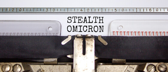 Covid-19 new stealth omicron virus variant symbol. Concept words Stealth omicron typed on retro...