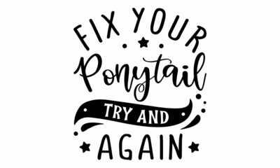 Fix your ponytail and try again SVG cut file