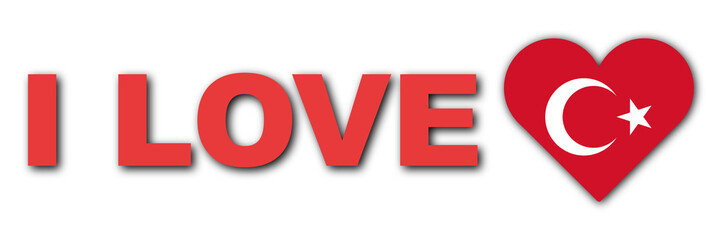 I Love Turkey Concept - Heart Flag - White Background - 3D Illustration