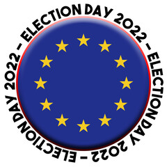 European Union Election Day 2022 Circular Flag Concept - 3D Illustration