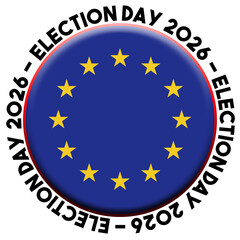 European Union Election Day 2026 Circular Flag Concept - 3D Illustration