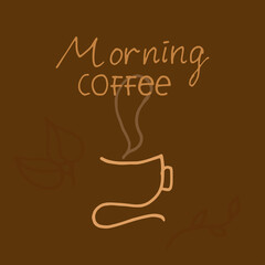 Hand-drawn morning icon featuring hot coffee silhouette with lettering. Versatile hand-drawn vector for business logos, posters, banners, covers, and wall decorations. Perfect breakfast