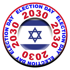 Israel Election Day 2030 Circular Flag Concept - 3D Illustration