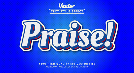 Editable text effect, Praise text with vintage color style and layered style
