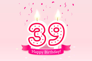 Happy Birthday years. 39 anniversary of the birthday, Candle in the form of numbers. Vector