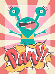 Pop art style party banner. Vector illustration with acid color monster crazy party. Funny dancing monster dj.