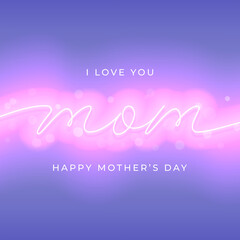 Happy Mother's day greeting card. Pink neon bright lettering on purple background. Vector illustration with word mom in neon calligraphy style. Violet holiday banner for event promo or congratulation.