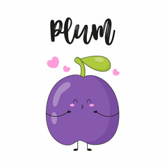 Print with cute plum character on white background. Cartoon fruit character with text.