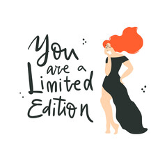 You are a limited edition. Beautiful woman in the black dress is happy today. Concept illustration.