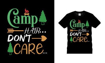 Camp Hair Don't Share T shirt, apparel, vector illustration, graphic template, print on demand, textile fabrics, retro style, typography, vintage, camping t shirt design