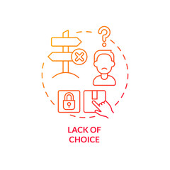 Lack of choice red gradient concept icon. No option for client. Centrally planned ES disadvantages abstract idea thin line illustration. Isolated outline drawing. Myriad Pro-Bold fonts used