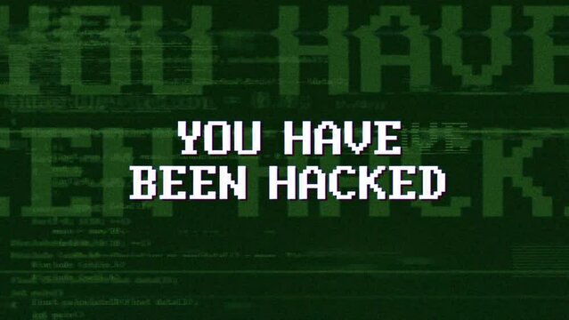 YOU HAVE BEEN HACKED Glitch Text Animation, with Alpha Matte, Loop
