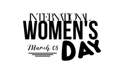International Women's Day. Brush calligraphy style vector template design for banner, card, poster, background.