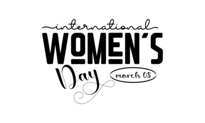 International Women's Day. Brush calligraphy style vector template design for banner, card, poster, background.