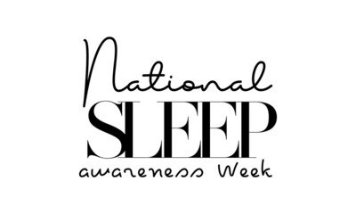 National Sleep awareness Week. Brush calligraphy style vector template design for banner, card, poster, background.