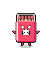 wrathful expression of the matches box mascot character