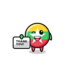 the mascot of the myanmar flag holding a banner that says thank you