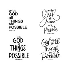 Hand Lettered With God All Things Are Possible On White Background. Lettering Motivation Poster. Handwritten Inspirational Motivational Quote. Christian Poster. Can be Use for sticker, greeting Card.