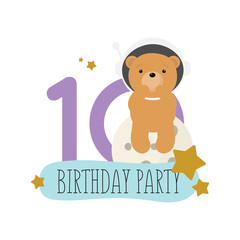 Birthday Party, Greeting Card, Party Invitation. Kids illustration with Cute Cosmic Bear and with the inscription ten. Vector illustration in cartoon style.