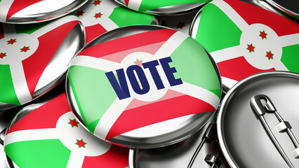 Vote in Burundi - national flag of Burundi on dozens of pinback buttons symbolizing upcoming Vote in this country. , 3d illustration