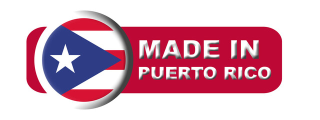 Made in Puerto Rico  Circular Flag Concept - 3D Illustration