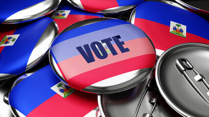 Vote in Haiti - national flag of Haiti on dozens of pinback buttons symbolizing upcoming Vote in this country. , 3d illustration