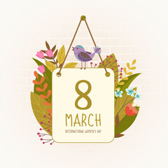 Postcard for March 8 in a flat style. A calendar sheet hangs on a brick wall with flowers, plants, and a bird. Vector illustration.