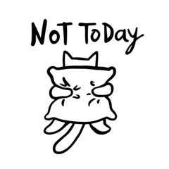Not today cat. Doodle lazy sleepy cat. Black line sketch art icon. Cute cartoon kids design. Outline drawing logo minimal style.