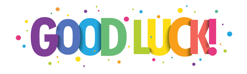 GOOD LUCK! bright vector typography banner with colored dots