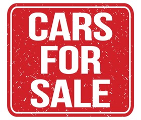 CARS FOR SALE, text written on red stamp sign