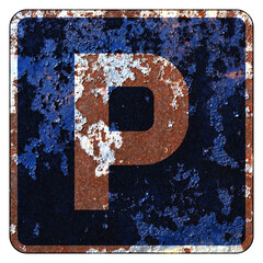 Old grunge EU road sign Indication sign - Parking