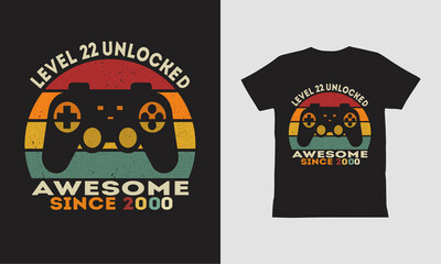 Level 22 Unlocked Awesome 2000 T Shirt design.