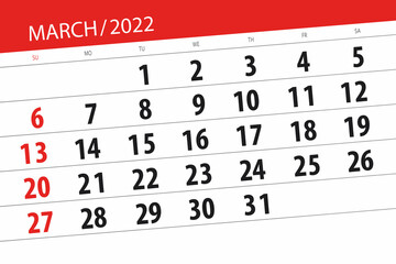 Calendar planner for the month march 2022, deadline day