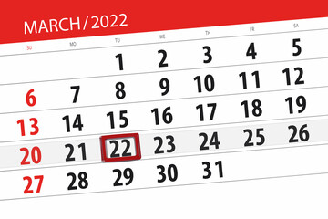 Calendar planner for the month march 2022, deadline day, 22, tuesday