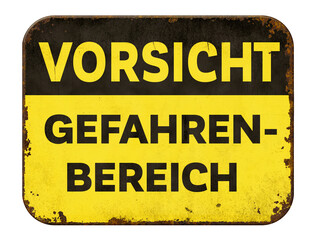 Vintage tin caution sign on a white background - Hazardous Area in german - Gefahrenbereich