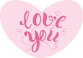 Hand drawn love confessions in a cute pink heart. Lettering, template for Valentine's day, background for the design of the wedding theme and the concept of love. Vector.