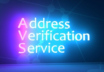 AVS - Address Verification Service acronym. Neon shine text. 3D Render