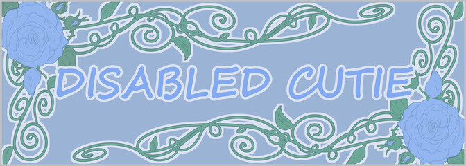 Disabled Cutie Banner