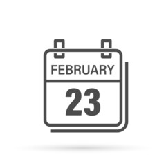 February 23, Calendar icon with shadow. Day, month. Flat vector illustration.